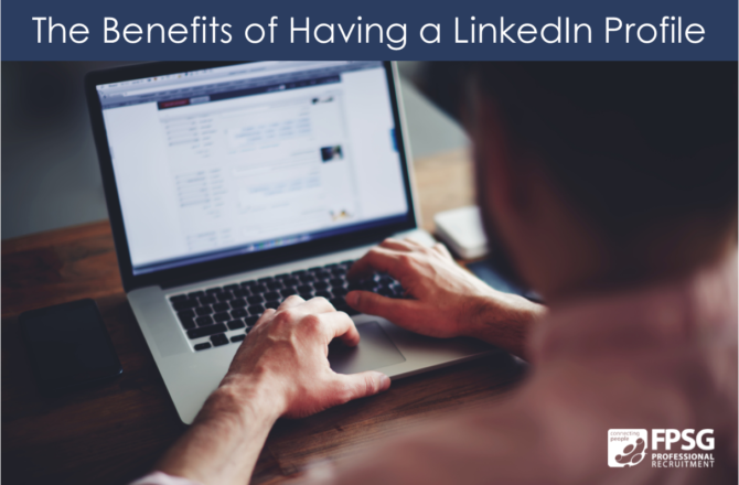 The Benefits of Having a LinkedIn Profile