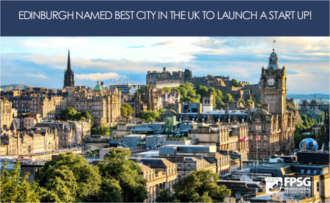 Edinburgh named best city in the UK to launch a start up!