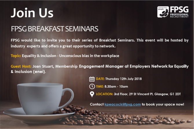 Join us for our Glasgow Breakfast Seminar discussing unconscious bias in the workplace!